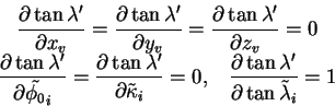 \begin{displaymath}\begin{array}{c}
{\displaystyle{\partial \tan\lambda' \over \...
...\lambda' \over \partial \tan\tilde{\lambda}_i} = 1}
\end{array}\end{displaymath}